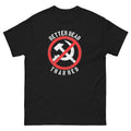 Better Dead Than Red T-Shirt